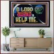 O LORD AWAKE TO HELP ME  Christian Quote Acrylic Frame  GWAMEN12718  
