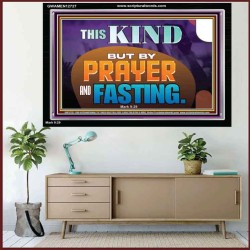 THIS KIND BUT BY PRAYER AND FASTING  Biblical Paintings  GWAMEN12727  "33x25"