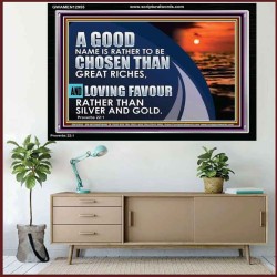 LOVING FAVOUR RATHER THAN SILVER AND GOLD  Christian Wall Décor  GWAMEN12955  "33x25"