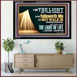 HE THAT FOLLOWETH ME SHALL NOT WALK IN DARKNESS  Modern Christian Wall Décor  GWAMEN12956  "33x25"