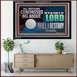 IN THE NAME OF THE LORD WILL I DESTROY THEM  Biblical Paintings Acrylic Frame  GWAMEN12966  "33x25"