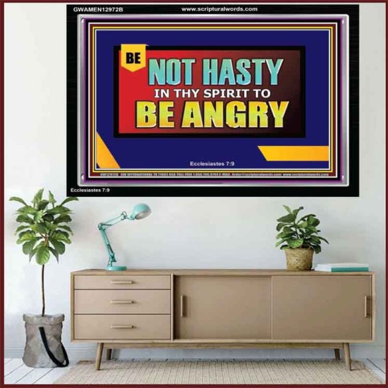 DO NOT BE QUICK IN SPIRIT TO BE ANGRY  Christian Artwork Acrylic Frame  GWAMEN12972B  