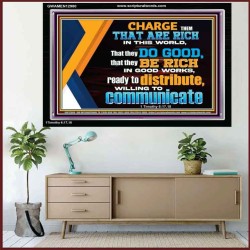 DO GOOD AND BE RICH IN GOOD WORKS  Religious Wall Art   GWAMEN12980  "33x25"