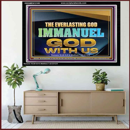 EVERLASTING GOD IMMANUEL..GOD WITH US  Contemporary Christian Wall Art Acrylic Frame  GWAMEN13105  