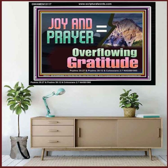 JOY AND PRAYER BRINGS OVERFLOWING GRATITUDE  Bible Verse Wall Art  GWAMEN13117  