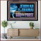 JEHOVAH EL SHADDAI GOD OF MY PRAISE  Modern Christian Wall Décor Acrylic Frame  GWAMEN13120  