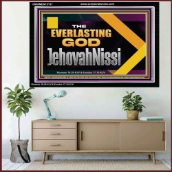 THE EVERLASTING GOD JEHOVAHNISSI  Contemporary Christian Art Acrylic Frame  GWAMEN13131  "33x25"