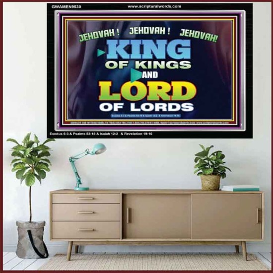 JEHOVAH THE NAME OF GREAT KING  Ultimate Inspirational Wall Art Acrylic Frame  GWAMEN9530  