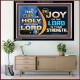 THIS DAY IS HOLY THE JOY OF THE LORD SHALL BE YOUR STRENGTH  Ultimate Power Acrylic Frame  GWAMEN9542  