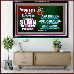 THE LAMB OF GOD THAT WAS SLAIN OUR LORD JESUS CHRIST  Children Room Acrylic Frame  GWAMEN9554b  "33x25"