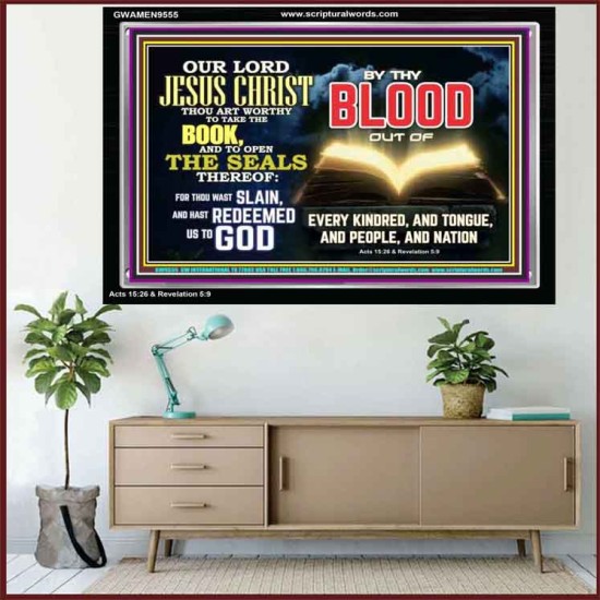 THOU ART WORTHY TO OPEN THE SEAL OUR LORD JESUS CHRIST  Ultimate Inspirational Wall Art Picture  GWAMEN9555  