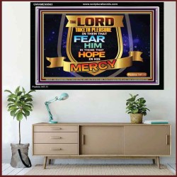 THE LORD TAKETH PLEASURE IN THEM THAT FEAR HIM  Sanctuary Wall Picture  GWAMEN9563  "33x25"