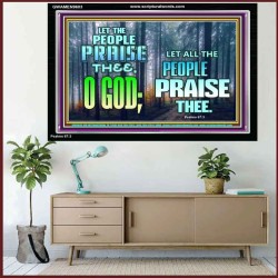 LET THE PEOPLE PRAISE THEE O GOD  Kitchen Wall Décor  GWAMEN9603  "33x25"