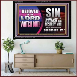BELOVED WATCH OUT SIN IS WAITING  Biblical Art & Décor Picture  GWAMEN9795  "33x25"