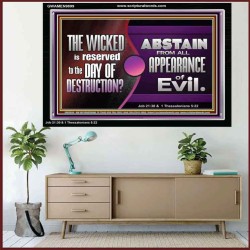 THE WICKED RESERVED FOR DAY OF DESTRUCTION  Acrylic Frame Scripture Décor  GWAMEN9899  "33x25"