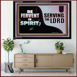 FERVENT IN SPIRIT SERVING THE LORD  Custom Art and Wall Décor  GWAMEN9908  "33x25"