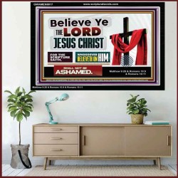 WHOSOEVER BELIEVETH ON HIM SHALL NOT BE ASHAMED  Contemporary Christian Wall Art  GWAMEN9917  "33x25"