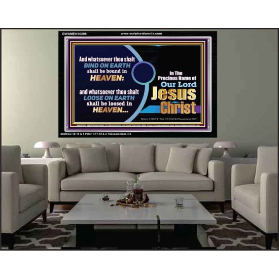 WHATSOEVER THOU SHALT BIND ON EARTH  Custom Wall Art  GWAMEN10298  