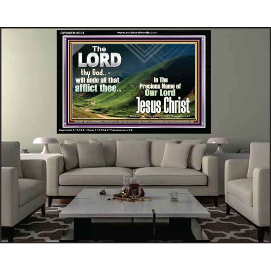 THE LORD WILL UNDO ALL THY AFFLICTIONS  Custom Wall Scriptural Art  GWAMEN10301  