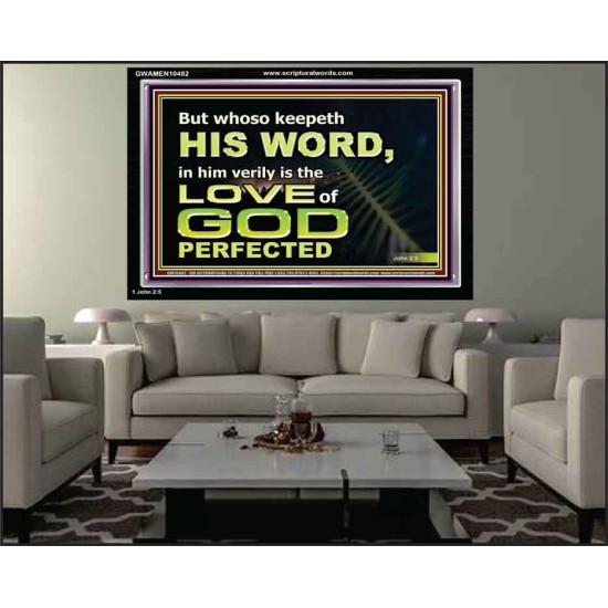 THOSE WHO KEEP THE WORD OF GOD ENJOY HIS GREAT LOVE  Bible Verses Wall Art  GWAMEN10482  