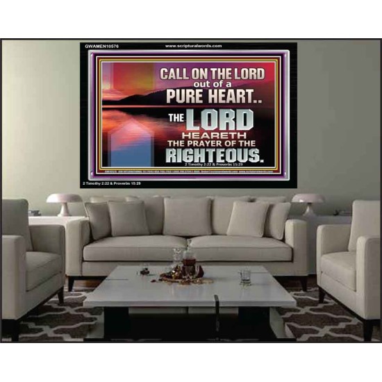 CALL ON THE LORD OUT OF A PURE HEART  Scriptural Décor  GWAMEN10576  