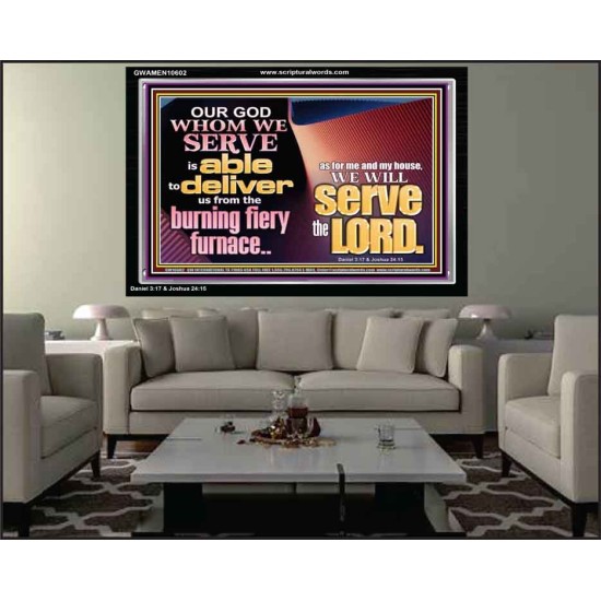 OUR GOD WHOM WE SERVE IS ABLE TO DELIVER US  Custom Wall Scriptural Art  GWAMEN10602  
