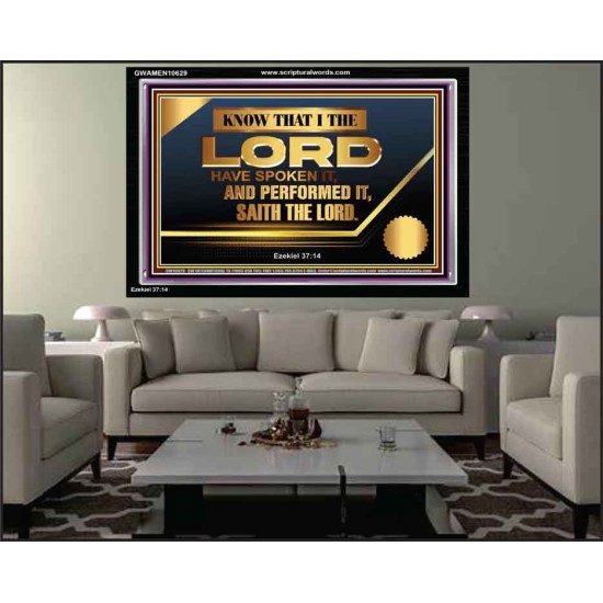 THE LORD HAVE SPOKEN IT AND PERFORMED IT  Inspirational Bible Verse Acrylic Frame  GWAMEN10629  