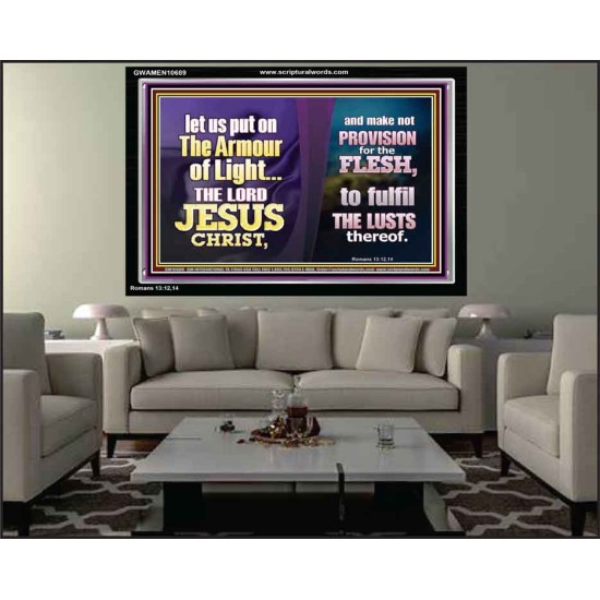 THE ARMOUR OF LIGHT OUR LORD JESUS CHRIST  Ultimate Inspirational Wall Art Acrylic Frame  GWAMEN10689  