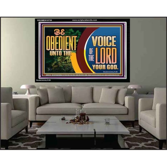 BE OBEDIENT UNTO THE VOICE OF THE LORD OUR GOD  Bible Verse Art Prints  GWAMEN10726  
