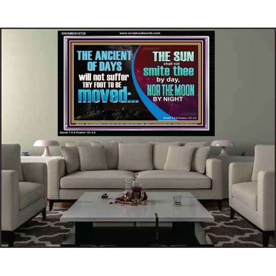 THE ANCIENT OF DAYS WILL NOT SUFFER THY FOOT TO BE MOVED  Scripture Wall Art  GWAMEN10728  
