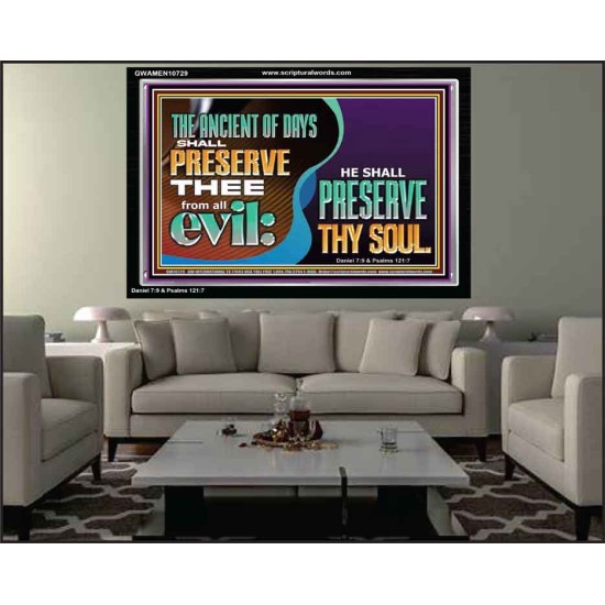 THE ANCIENT OF DAYS SHALL PRESERVE THEE FROM ALL EVIL  Scriptures Wall Art  GWAMEN10729  