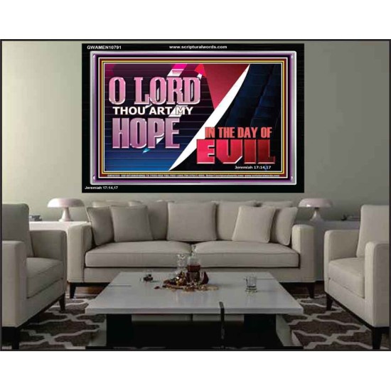 O LORD THAT ART MY HOPE IN THE DAY OF EVIL  Christian Paintings Acrylic Frame  GWAMEN10791  