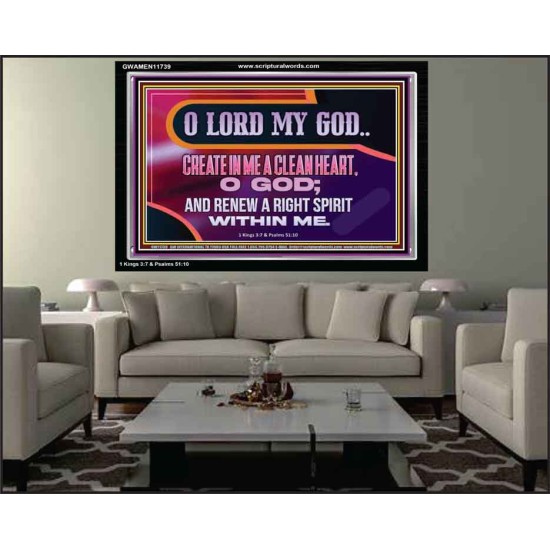 CREATE IN ME A CLEAN HEART O GOD  Bible Verses Acrylic Frame  GWAMEN11739  