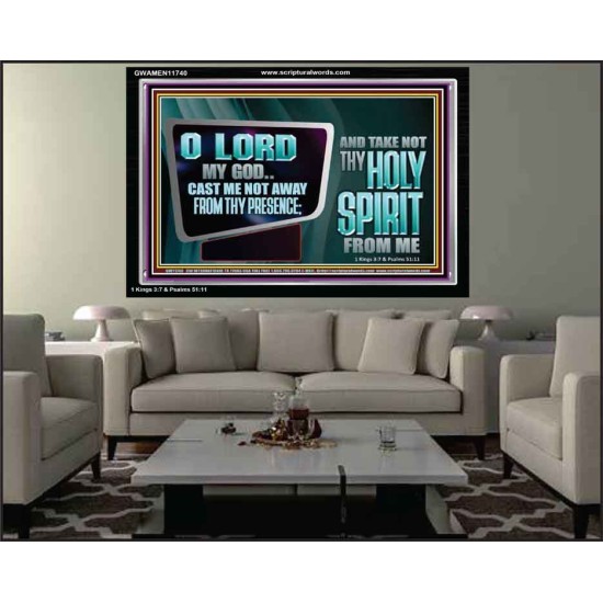 CAST ME NOT AWAY FROM THY PRESENCE AND TAKE NOT THY HOLY SPIRIT FROM ME  Religious Art Acrylic Frame  GWAMEN11740  