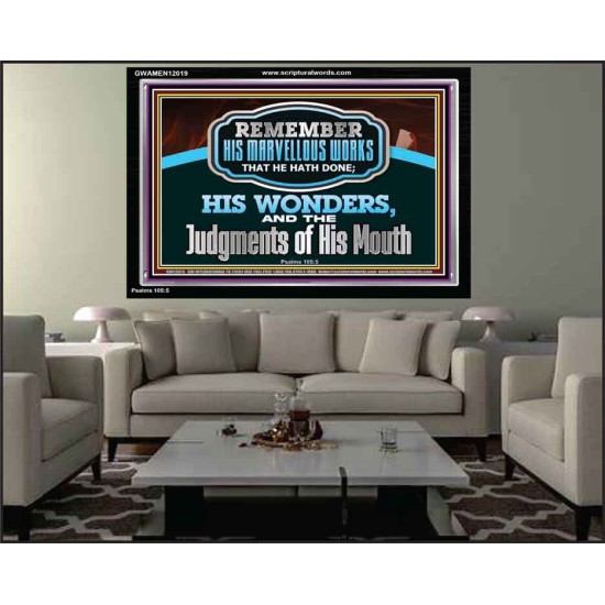 REMEMBER HIS MARVELLOUS WORKS THAT HE HATH DONE  Unique Power Bible Acrylic Frame  GWAMEN12019  