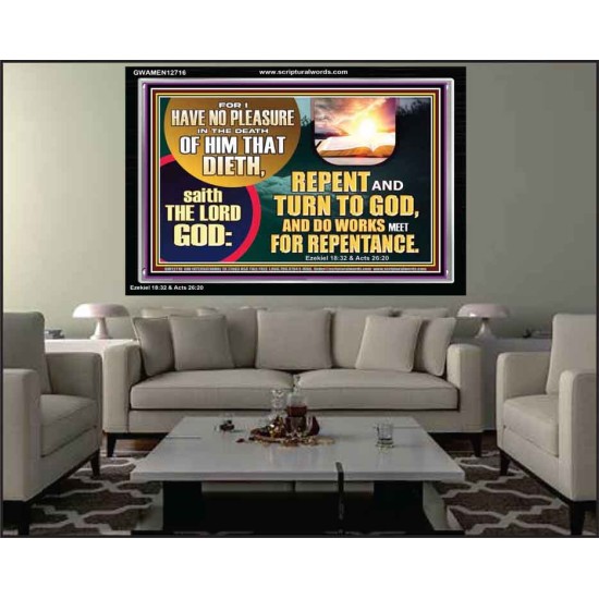 REPENT AND TURN TO GOD AND DO WORKS MEET FOR REPENTANCE  Christian Quotes Acrylic Frame  GWAMEN12716  