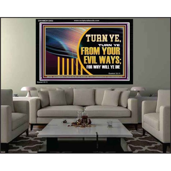 TURN FROM YOUR EVIL WAYS  Religious Wall Art   GWAMEN12952  