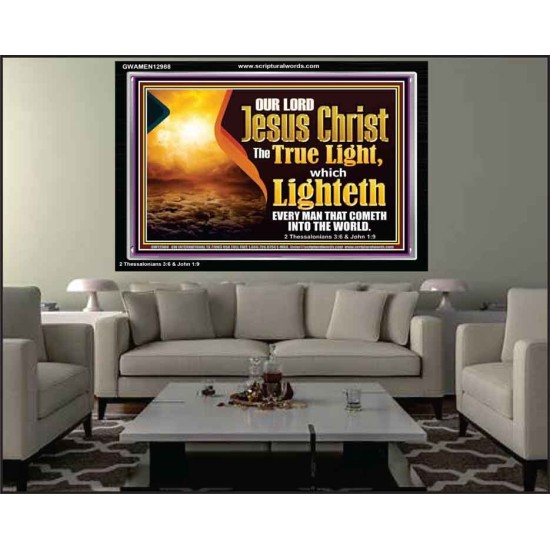 JESUS CHRIST THE TRUE LIGHT   Righteous Living Christian Picture  GWAMEN12988  