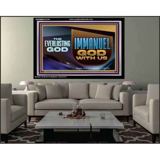 THE EVERLASTING GOD IMMANUEL..GOD WITH US  Contemporary Christian Wall Art Acrylic Frame  GWAMEN13134  