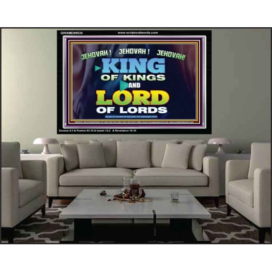 JEHOVAH THE NAME OF GREAT KING  Ultimate Inspirational Wall Art Acrylic Frame  GWAMEN9530  