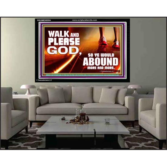 WALK AND PLEASE GOD  Scripture Art Acrylic Frame  GWAMEN9594  