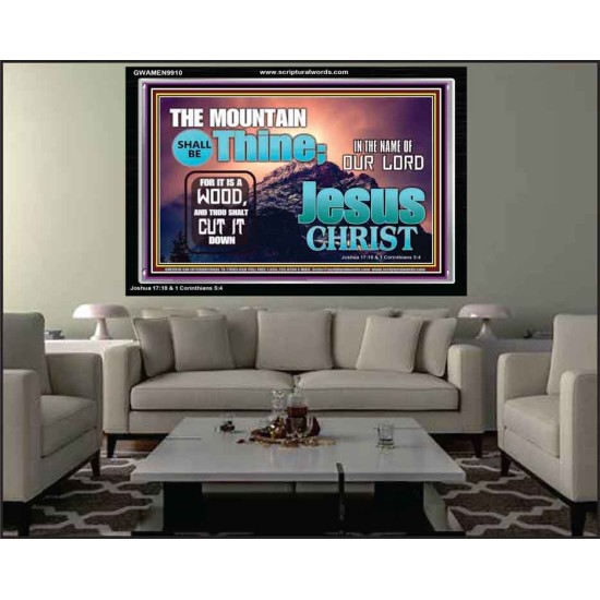 IN JESUS CHRIST MIGHTY NAME MOUNTAIN SHALL BE THINE  Hallway Wall Acrylic Frame  GWAMEN9910  