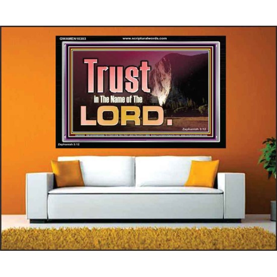 TRUST IN THE NAME OF THE LORD  Unique Scriptural ArtWork  GWAMEN10303  