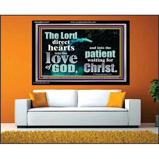 DIRECT YOUR HEARTS INTO THE LOVE OF GOD  Art & Décor Acrylic Frame  GWAMEN10327  