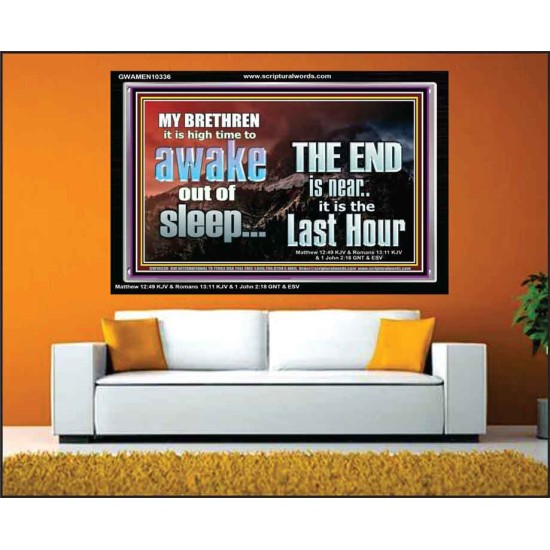 BRETHREN AWAKE OUT OF SLEEP THE END IS NEAR  Bible Verse Acrylic Frame Art  GWAMEN10336  