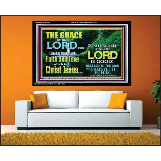 SEEK THE EXCEEDING ABUNDANT FAITH AND LOVE IN CHRIST JESUS  Ultimate Inspirational Wall Art Acrylic Frame  GWAMEN10425  