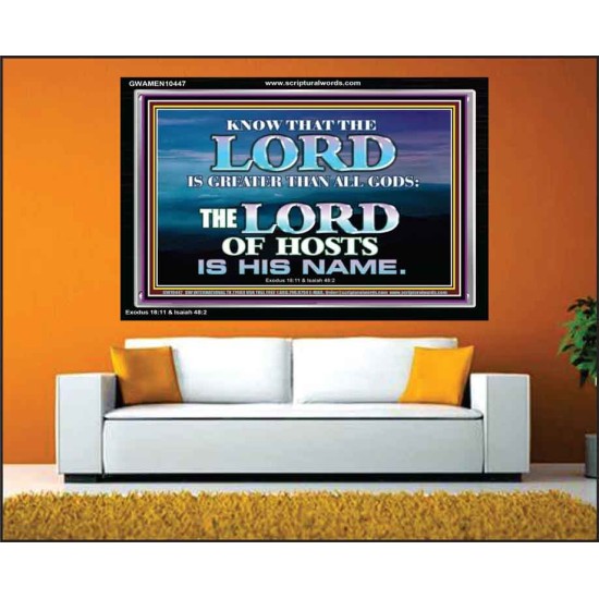 JEHOVAH GOD OUR LORD IS AN INCOMPARABLE GOD  Christian Acrylic Frame Wall Art  GWAMEN10447  