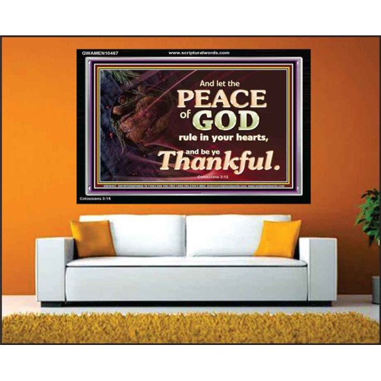 LET THE PEACE OF GOD RULE IN YOUR HEART  Scripture Art  GWAMEN10467  