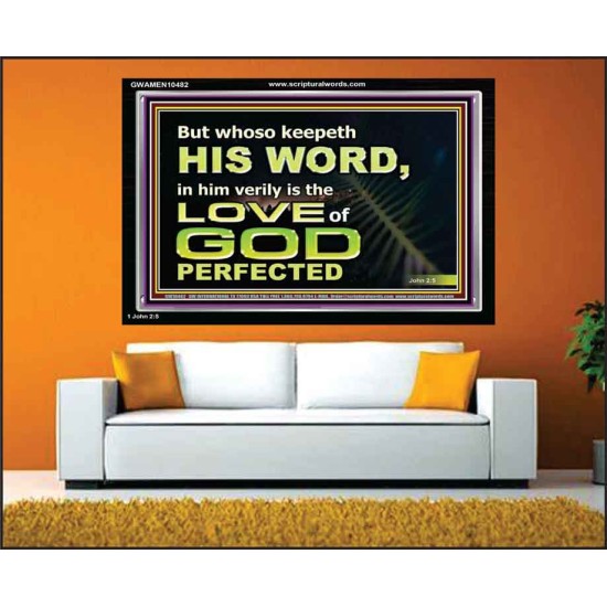 THOSE WHO KEEP THE WORD OF GOD ENJOY HIS GREAT LOVE  Bible Verses Wall Art  GWAMEN10482  