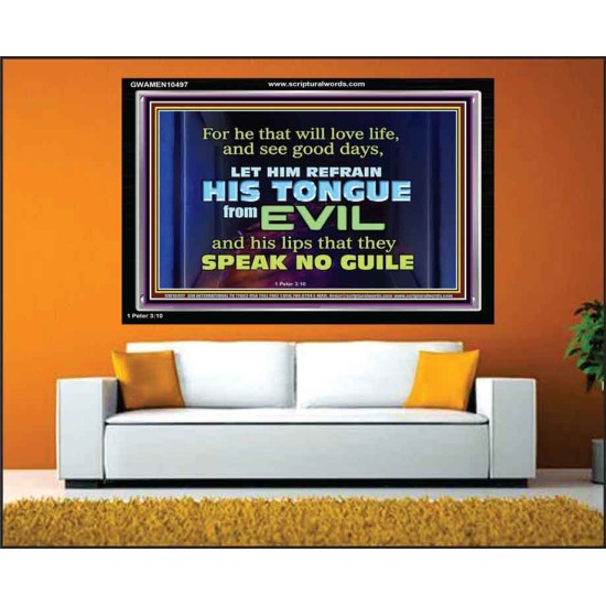 KEEP YOUR TONGUES FROM ALL EVIL  Bible Scriptures on Love Acrylic Frame  GWAMEN10497  